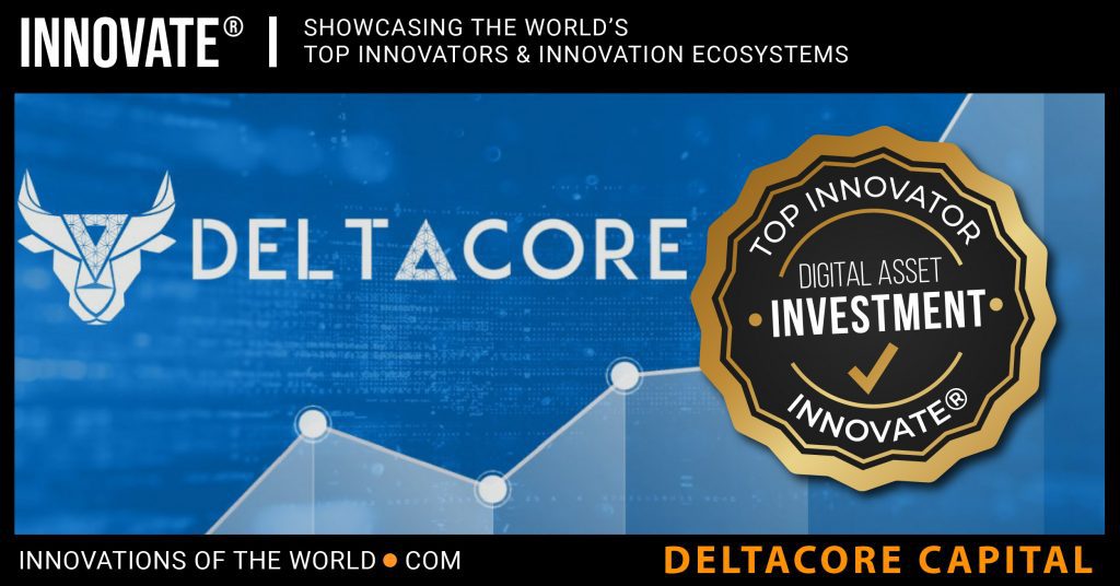 DELTACORE CAPITAL-