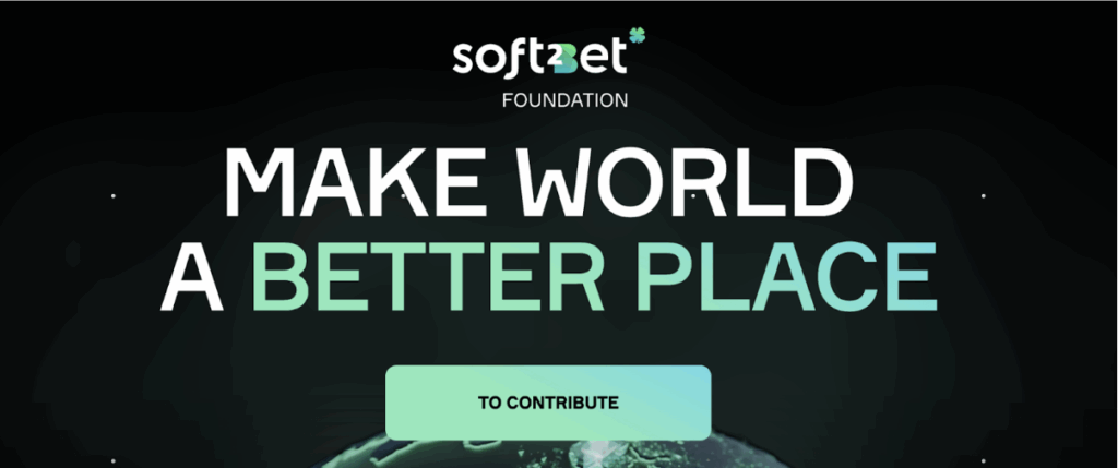 Soft2Bet Foundation call to action with message to make the world a better place and a button to contribute.